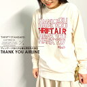 THANK YOU AIRLINEロンTeeロンt レディース メンズ ユニセックス tシャツ 長袖 ロゴ プリント トップス S M L キャンプ アメカジ ギフト プレゼント 7bridge セブンブリッジ 春 秋 冬 春ロンT