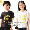 【30％OFF】【SALE】【7BRIDGE 04-14】7BRIDGE SUPER NEWDAY Tシャツ tシャツ キッズ 半袖 女の子 男の子 トップス ボーイズ ガールズ 110 120 130 140 150 160 子供Tシャツ 男児 女児 スマイル 綿100％ アメカジ 7bridge グラフィック 感謝祭 プレゼント