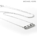 ＼7日10時まで★全品10%OFFクーポン／ マイケルコース ネックレス レディース ブランド MICHAEL KORS ペンダント スターリングシルバー MKC164200040 シルバー アクセサリー