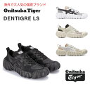 オニツカタイガー レザースニーカー レディース 【 最大6668円offクーポンあり! GWはお得! 】【 onitsuka tiger ( オニツカタイガー ) 】DENTIGRE LS ★ スニーカー シューズ 靴 ★正規店ラッピング無料（ショッパーの紙袋付き）★