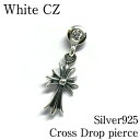 Y sAX Ў Vo[925 Silver925yCross Drop pierce zCgCZzVo[NXhbvsAXANZT[ @