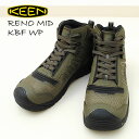 マラソン限定！ポイント最大100％バック！？要エントリー★【返品交換送料無料】KEEN キーン UTILITY ユーティリティ メンズ RENO MID KBF WP リノ ミッド ケービーエフ ウォータープルーフ DARK OLIVE/BLACK ダークオリーブ/ブラック ワーク ブーツ 安全靴 防水 シューズ