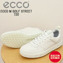 ★7/15限定!P最大31.5倍&最大100%ポイントバック!?【返品交換送料無料】ECCO エコー ECCO MEN'S GOLF STREET 720 エコ...