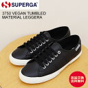 ★9/10限定!P最大35倍&最大100%ポイントバック!?【返品交換送料無料】SUPERGA スペルガ 3750 VEGAN TUMBLED MATERIAL LEGGERA ヴィーガン タンブルマテリアル レッジェーラ BLACK ブラック メンズ レディース 靴 スニーカー シューズ