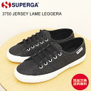 ★5/10限定!P最大37.5倍&最大100%ポイントバック!?【返品交換送料無料】SUPERGA スペルガ 3750 JERSEY LAME LEGGERA ...