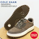 ★最大100%ポイントバック!【返品交換送料無料】COLE HAAN コールハーン GRANDPRO CROSSOVER GOLF グランドプロ クロスオーバー...