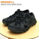 ★最大100%ポイントバック!?要エントリー★MERRELL メレル MAIPO EXPLORER SIEVE マピオ エクスプローラー シーブ BLACK ブラック メンズ スニーカー スリップオン スリッポン アウトドア ウォーター シューズ 靴