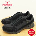 ★最大100%ポイントバック!?要エントリー★【返品交換送料無料】PATRICK パトリック MX90-R エムエックス90・アール BLK ブラック 靴 スニ...