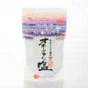 つらら 北海道 オホーツクの塩 100g OKHOTSK SEA SALT