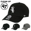 47 キャップ シカゴ・ホワイトソックス CHICAGO WHITE SOX クリーンナップ メンズ レディース 帽子 '47フォーティーセブン MLB メジャーリーグ