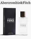 アバクロ Abercrombie&Fitch アバクロンビー&フィッチ 正規品 香水 FIERCE フィアース ショップの香り 【50ml】【100ml】