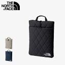 ザ・ノースフェイス ジオフェイスピーシースリーブ13インチ THE NORTH FACE Geoface PC Sleeve 13’ NM32354