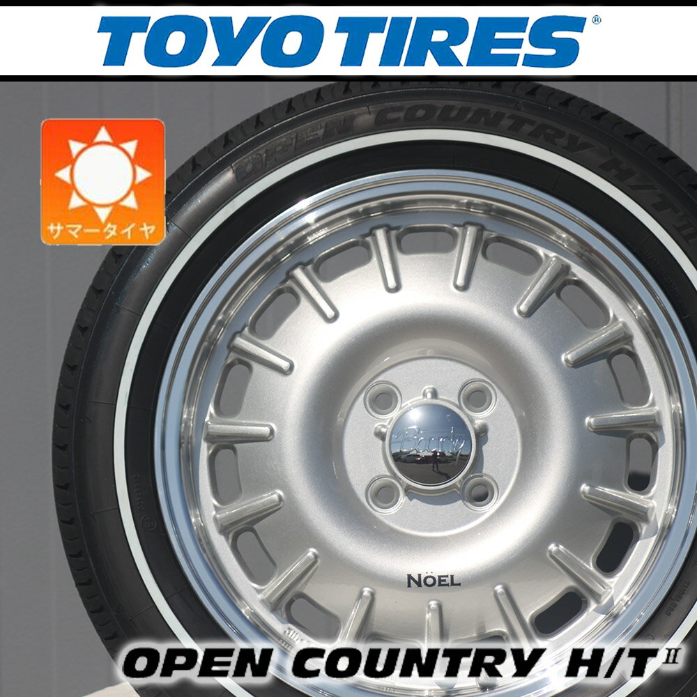 【車種】ハイゼットジャンボ ハスラー タフト デリカミニ ウェイク スペーシアギア｜TOYO OPENCOUNTRY HT2 165/60R15 165/65R15 15インチ タイヤホイールセット ホワイリボン 1台分 Noel
