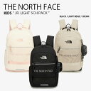 THE NORTH FACE ノースフェイス キッズ リュック JR. LIGHT SCH PACK ジュニア ライト スクール パック リュックサック デイパ...