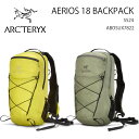 ARC'TERYX アークテリクス バックパック Aerios 18 Backpack【SS24】ABOSUX7822 エアリオス 18 バックパック リュック...