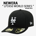 NEWERA ニューエラ キャップ PCV LOW PROFILE 59FIFTY MLB WORLD SERIES 2024 NEYMET メッツ BLACK...