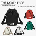 THE NORTH FACE ノースフェイス ショルダーバッグ BREEZE CROSS BAG ブリーズ クロス バッグ ミニバッグ ショルダーポーチ ロゴ ...