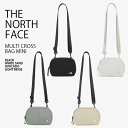 THE NORTH FACE ノースフェイス ショルダーバッグ MULTI CROSS BAG MINI マルチ クロス バッグ ミニ 肩掛け ミニバッグ ロゴ...