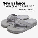 New Balance ニューバランス サンダル NEW CLACCIC FLIPFLOP LIGHT GRAY SD9902FLG2 フリップサンダル フリッ...