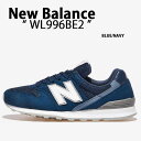 New Balance ニューバランス レディース スニーカー WL996BE2 BLUE NAVY シューズ スエード NewBalance996 ニューバラ...