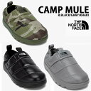 THE NORTH FACE ノースフェイス ダウンサンダル CAMP MULE キャンプ ミュール スリッポン BLACK GRAY KHAKI 迷彩 シュー...