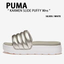 PUMA プーマ サンダル Karmen Slide Puffy Wns SILVER WHITE カルメン スライド パフィー Wns シルバー ホワイト シ...