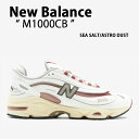 New Balance ニューバランス スニーカー M1000CB SEA SALT ASTRO DUST シューズ NewBalance1000 ニューバランス1000 シーソルト アストロダスト クッション性 メンズ レディース【中古】未使用品