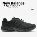 New Balance ニューバランス メンズ レディース スニーカー ML610DE BLACK シューズ メッシュ NewBalance610 ニューバランス610 ブラック【中古】未使用品