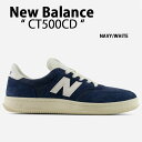 New Balance ニューバランス スニーカー CT500 CT500CD NAVY WHITE シューズ ネイビー ホワイト スウェード ヌバック メンズ...