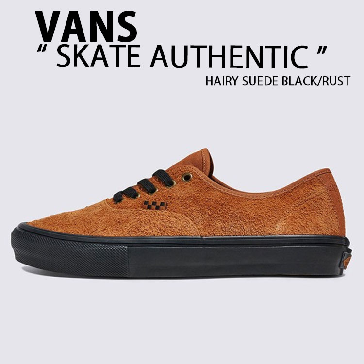 VANS Х ˡ SKATE AUTHENTIC HAIRY SUEDE BLACK RUST VN0A2Z2Z8D3 塼...