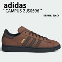 adidas originals アディダス スニーカー CAMPUS 2 JS0596 BROWN BLACK キャンパス2 ブラウン ブラック シューズ メ...