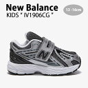 New Balance ニューバランス キッズ スニーカー NewBalance 1906 SILVER キッズシューズ シルバー ブラック ベルクロ IV19...