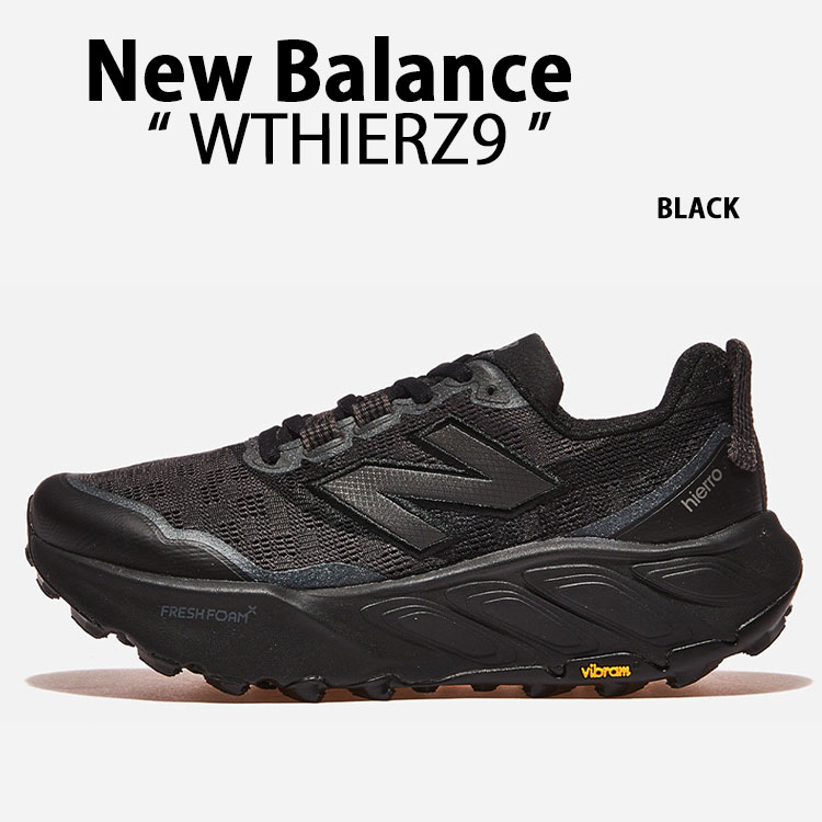 New Balance ニューバランス スニーカー FRESH FOAM X HIERRO V9 BLACK WTHIERZ9 フレッシュフォーム X ヒーロー V9 ブラック Vibram ビブラムソール ランニングシューズ レディース 女性用【中古】未使用品