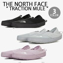 THE NRTH FACE ノースフェイス ミュール TRACTION MULE シューズ スリッポン GRAY BLACK LILAC スプリングシューズ サマーシューズ ミュールサンダル メンズ レディース NS85R12A/B/C【中古】未使用品(4)