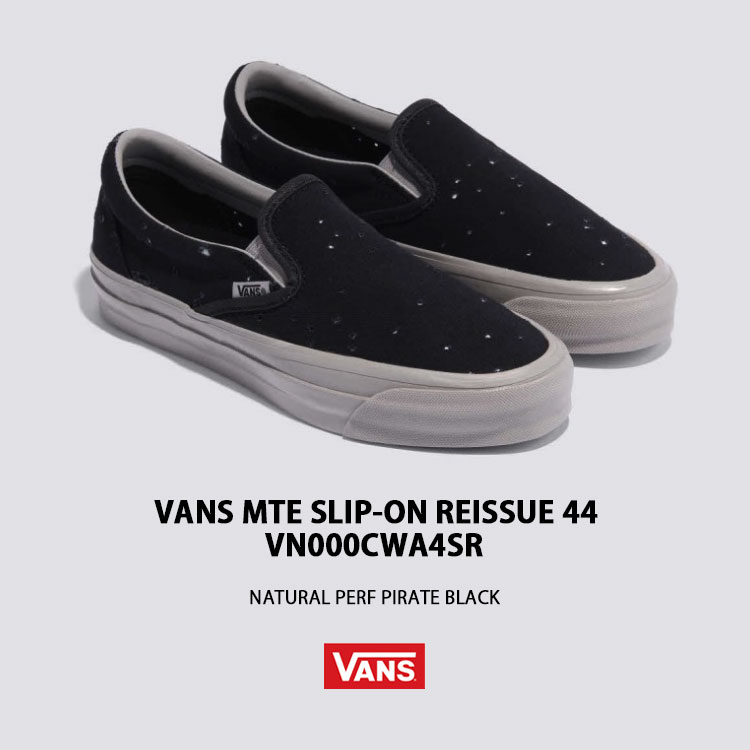 VANS バンズ スニーカー MTE SLIP-ON REISSUE 98 NATURAL PERF PIRATE BLACK VN000CWA4SR MTE スリッポン リシュー 98 ナチュラルパーフ パイレーツブラック シューズ ローカット メンズ レディース 男性用 女性用
