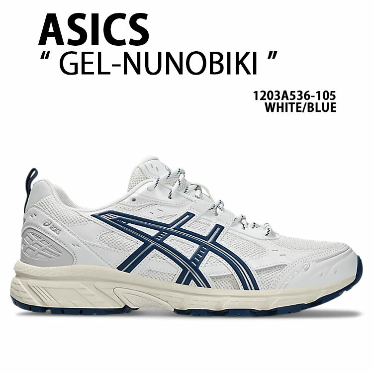 ASICS アシックス スニーカー GEL-NUNOBIKI 1203A536-105 WHITE BLUE シューズ ゲルヌノビキ ランシュー ホワイト ブルー メンズ レディース