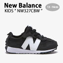 New Balance ニューバランス キッズ スニーカー NewBalance 327 BLACK キッズシューズ ブラック ホワイト NW327CBW ベビー用 キッズ用 子供用【中古】未使用品