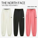 THE NORTH FACE ノースフェイス レディース ジョガーパンツ W'S SEED TECH PANTS ウィメンズ シード テック パンツ 長ズボン ...