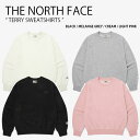 THE NORTH FACE ノースフェイス スウェット TERRY SWEATSHIRTS テリー スウェットシャツ トレーナー 長袖 プルオーバー クルーネ...