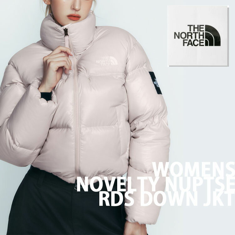 THE NORTH FACE ノースフェイス レディースダウン ショートダウン W'S NOVELT
