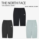 THE NORTH FACE ノースフェイス カプリパンツ M'S KANTE CAPRI カンテ カプリ ショーツ パンツ ハーフパンツ 半ズボン ロゴ カジュアル ストリート アウトドア ブラック グレー メンズ レディース 男性用 女性用 男女共用 NR6NQ01A/B/C【中古】未使用品