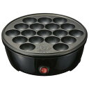 オーム電機 たこやき器 たこ焼き器 卓上 フッ素樹脂加工プレート 18個焼き ブラック COK-E-T65-AH-K 08-3291 OHM