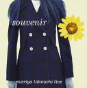 Souvenir~Mariya Takeuchi Live