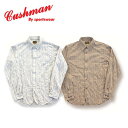 全国どこでも 送料無料 !新作!【CUSHMAN】ドビーストライプアーリーワークシャツ【クッシュマン】メンズ&レディース ワークシャツ 長袖シャツ コットン10...