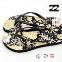 【BILLABONG/ビラボン】BD013926 FLIP FLOPS PRINT レディース サンダル BD013-926 女性 ビーチサンダル ボタニカル柄 花柄