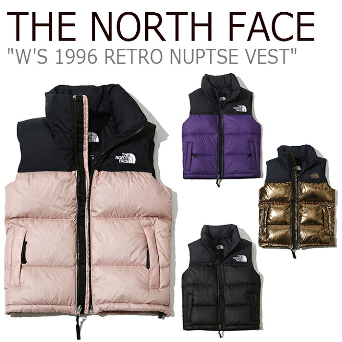 ノースフェイス ダウンベスト THE NORTH FACE レディース W'S 1996 RETRO NUPTSE VEST 1996 レトロ ヌプシ ベスト ヌプシダウン NV1DJ82A/B NV1DK80A/B ウェア 【中古】未使用品