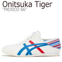 IjcJ^CK[ LVR 66 Xj[J[ Onitsuka Tiger MEXICO 66 PARATY WHITE CLASSIC BLUE TH6P4N-0142 V[Y