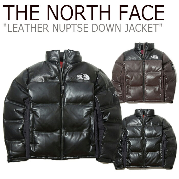 ノースフェイス ダウン THE NORTH FACE メンズ LEATHER NUPTSE DOWN JACKET レザー ヌプシダウン ジャケット BROWN BLACK JETBLACK ブラウン ブラック ジェットブラック NJ1DK55J/K/L ウェア 【中古】未使用品