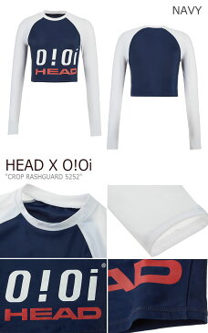 オアイオアイ 水着 HEAD X 5252 by O!Oi レディース CROP RASHGUARD ヘッド クロップ ラッシュガード UVカット NAVY RED BLACK ネイビー レッド ブラック JOQJH19204BKX/NYX/RED ウェア