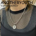 アナザーユース ネックレス ANOTHERYOUTH メンズ レディース a pendant necklace ペンダント ネックレス SILVER シルバー 韓国アクセサリー CNJE0ER12SV ACC